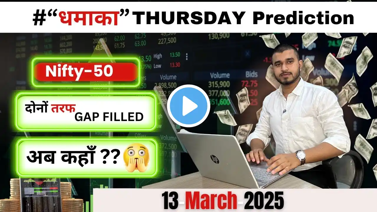 Nifty Prediction and Analysis for Thursday | 13 March 2025 | Nifty-50 Tomorrow