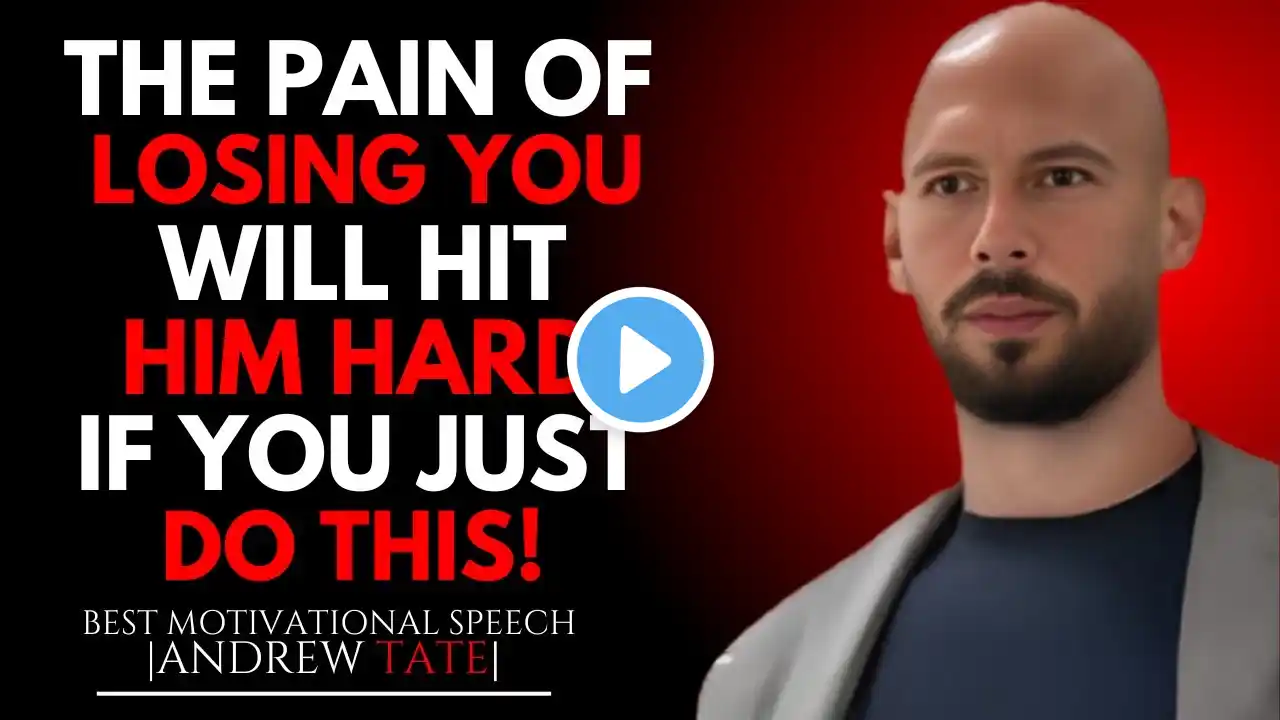 THE PAIN OF LOSING YOU WILL HIT HIM HARD...IF YOU JUST DO THIS!|DR CHARLES TATEMOTIVATIONAL SPEECH