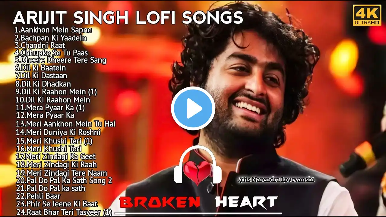 ARIJIT SINGH LOFI SONGS 2025 | New bollywood mashup | hindi song, punjabi song, haryanvi songs 2025