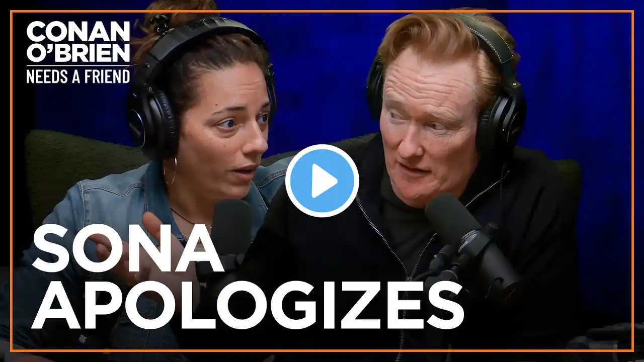 Conan Demands An Apology From Sona | Conan O'Brien Needs A Friend