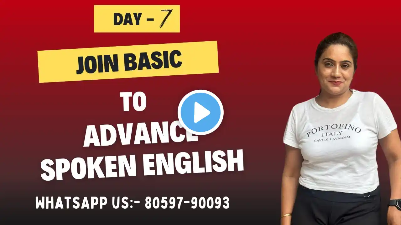 Join Basic to Advanced spoken English | Spoken English - DAY 7 | Sapna Dhamija