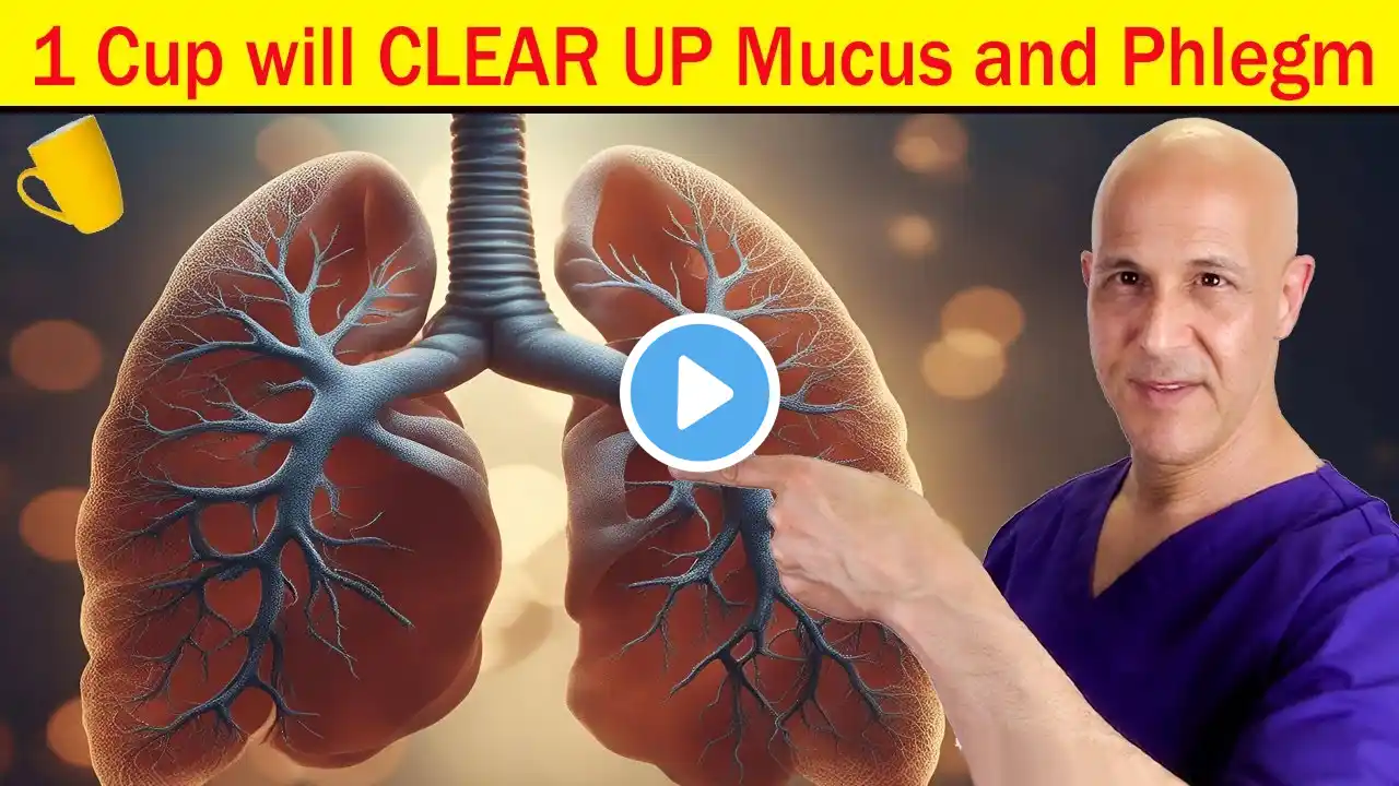 1 Cup Will CLEAR UP Phlegm & Mucus In Throat, Airways, Chest and Lungs | Dr. Mandell