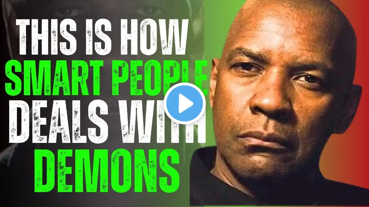 7 Clever Ways to Deal With Demons | Denzel Washington Motivation