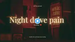 Night drive jukebox । breakable memories mashup  ( 2025 )