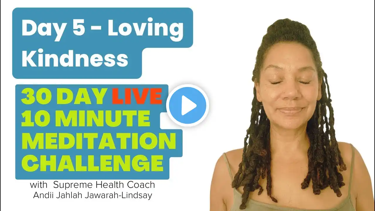 Live Loving Kindness Evening Meditation