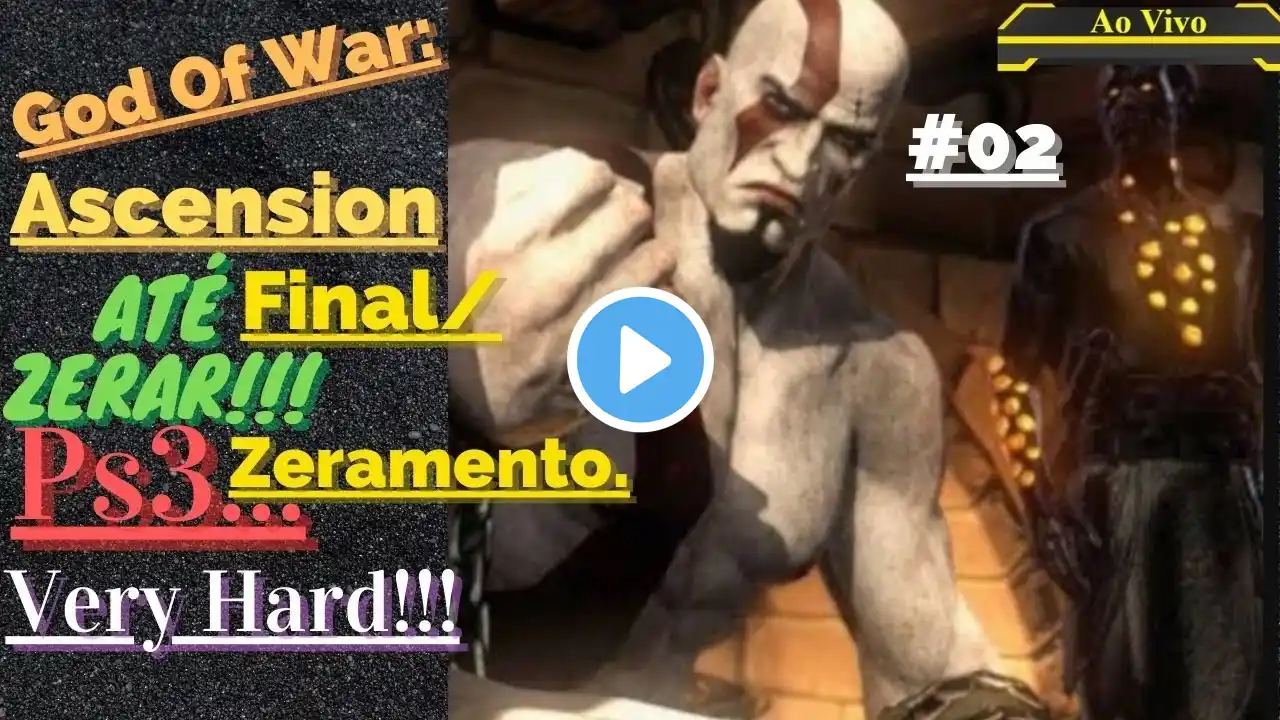 [Ao Vivo/Live] .. God Of War: Ascension.. (Ps3).. Very Hard.. Até Zerar. #02