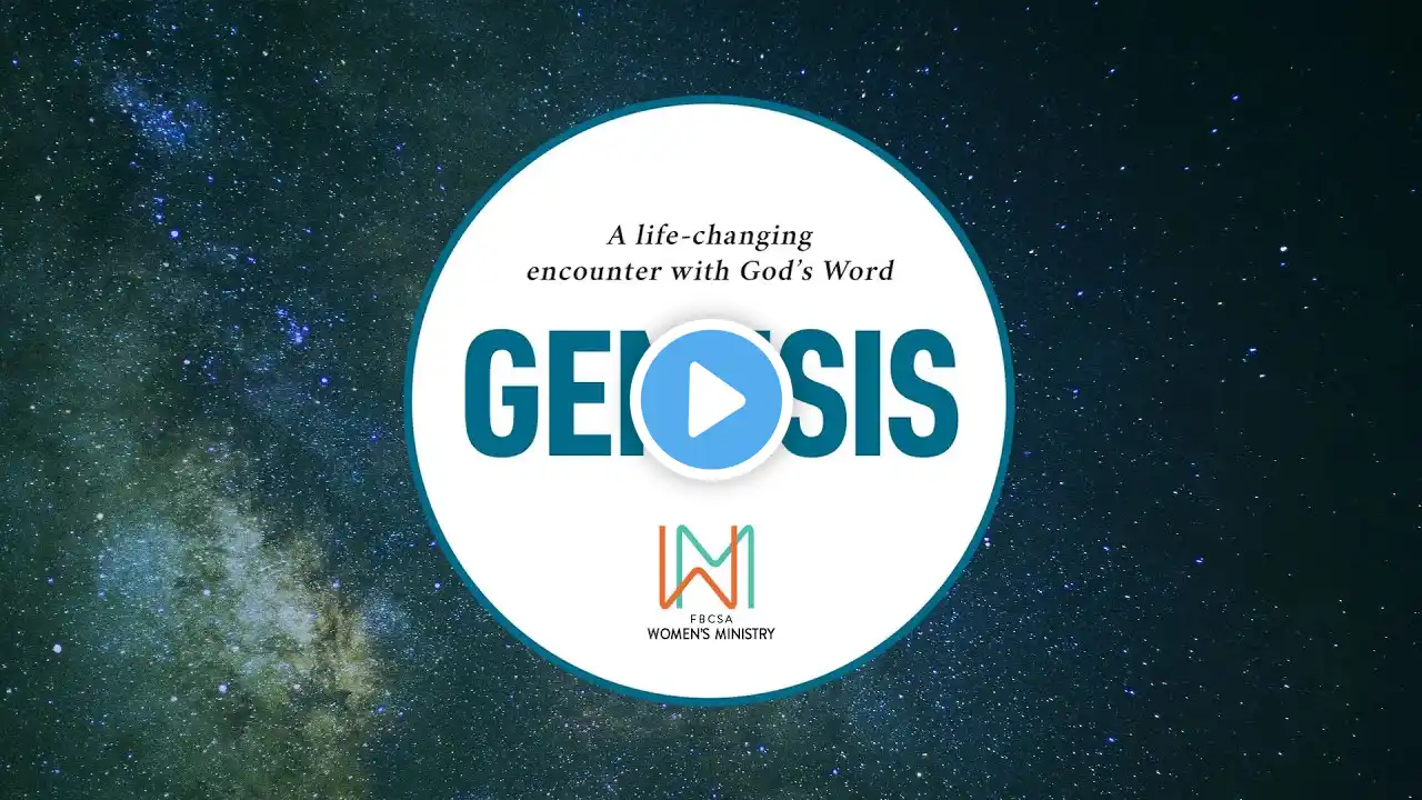 Genesis: Part 2 - Lesson 3 - Women's Bible Study - 2/18/25
