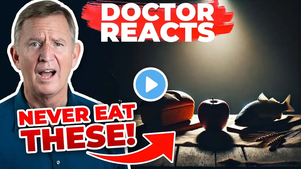 10 DANGEROUS FOODS You SHOULD NOT Be Eating - Doctor Reacts