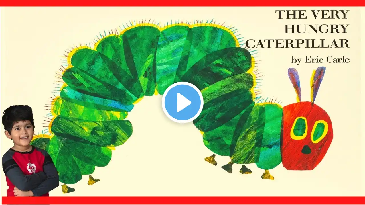 The Very Hungry Caterpillar || Kid's Book Read Aloud