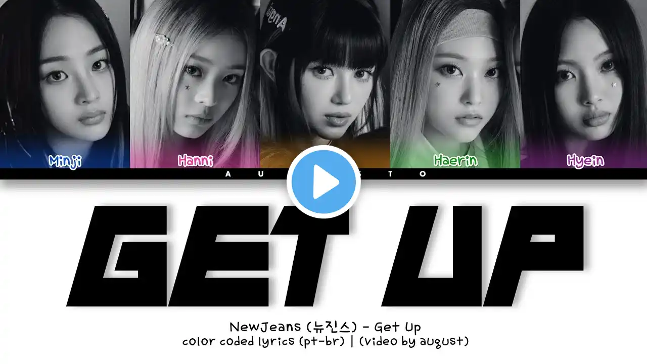 NewJeans (뉴진스) – 'Get Up' | Legendado/Tradução PT-BR (Color Coded Lyrics)