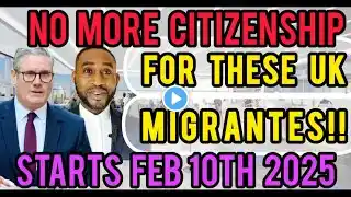 UK Govt Stops British Citizenship For Thousands Of These Migrants Officially From 10th Feb 25