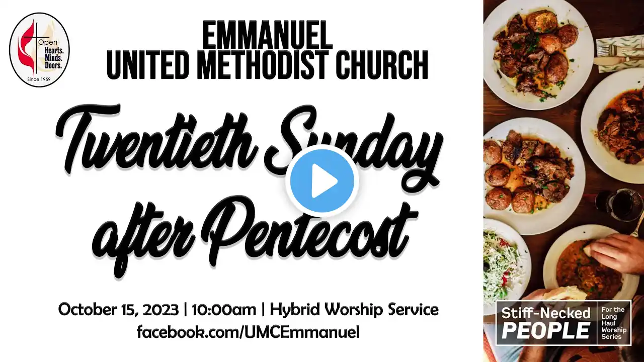 OCTOBER 15, 2023 | HYBRID WORSHIP SERVICE | TWENTIETH SUNDAY AFTER PENTECOST