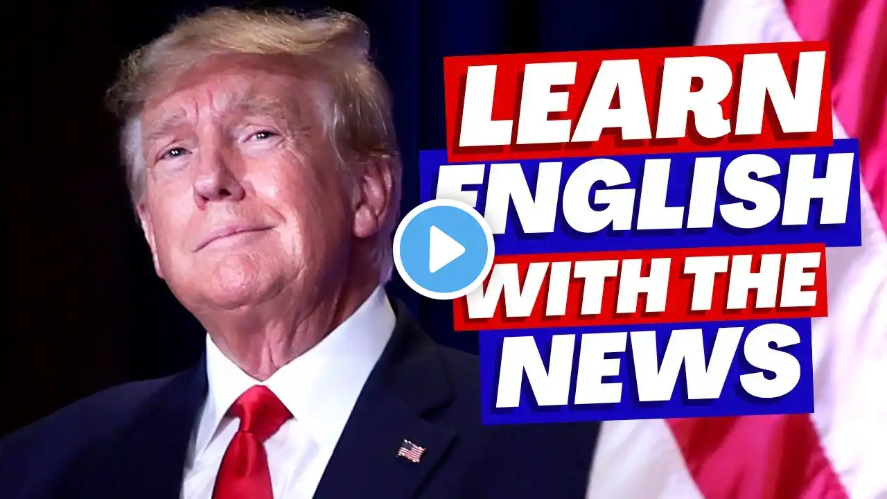 1 HOUR ENGLISH LESSON - Learn English with the NEWS | Donald Trump News!