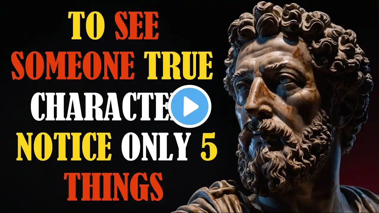 Want to See Someone’s True Colors Instantly? Watch for These 5 Signs | Stoicism