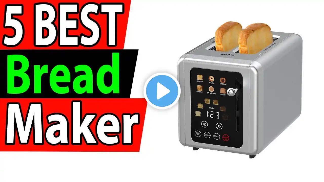 5 Best Bread Maker Review 2025