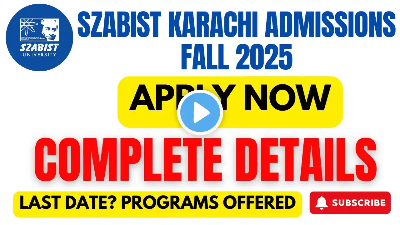 SZABIST Admissions Fall 2025 | Complete Details & Programs Offered | SZABUL