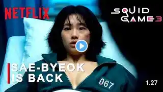 Squid Game Season 3 Player 067 Alive Teaser_trailer_netflix