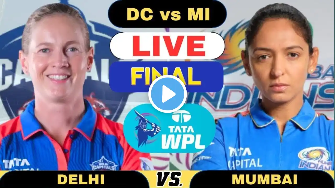 LIVE DCW vs MIW FINAL, WPL 2025 | LIVE CRICKET MATCH TODAY | DC WOMEN VS MI WOMEN |LIVE MATCH TODAY|