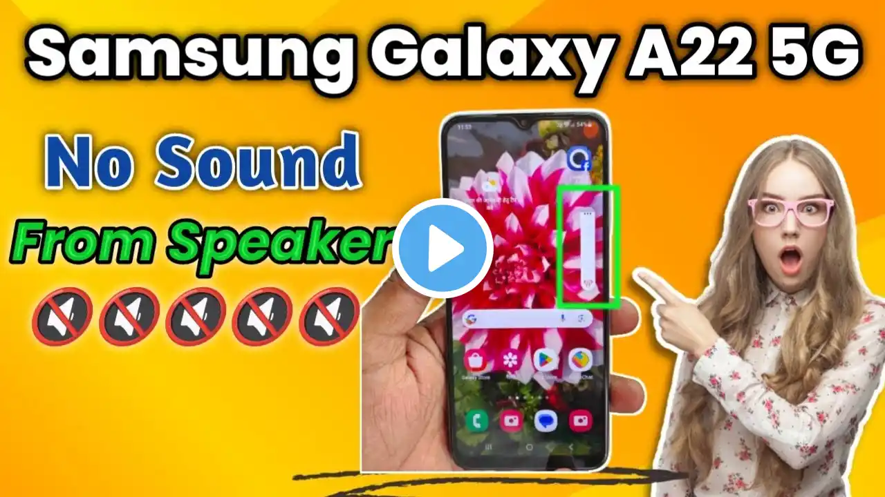 Samsung Galaxy A22 5G no sound from speaker, always showing earphone symbol / A22 5g Speaker Problem