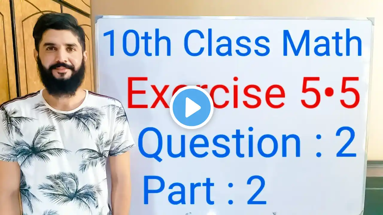 10th class Math Exercise 5.5 Question 2 Part 2 | Balochistan Board | FREE EDUCATION | M . Hilal