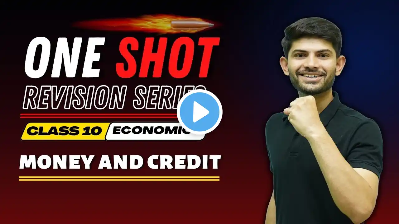 Money and Credit | New One Shot | Class 10 Economics CBSE 2024-25