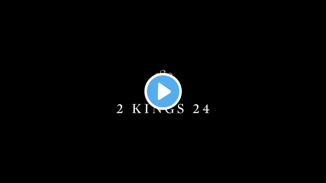 2 Kings 24 - English Standard Version (ESV)