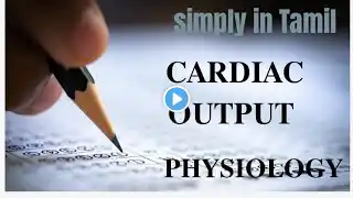 Cardiac output |Explanation in Tamil |Sukumiii