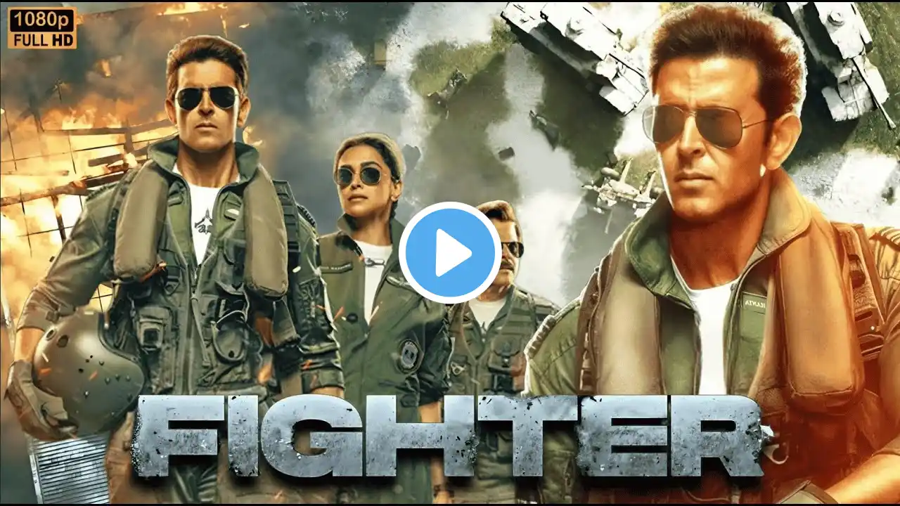 Fighter Full Movie 2024 | Hrithik Roshan, Deepika Padukone, Anil Kapoor | HD Reviews & Facts