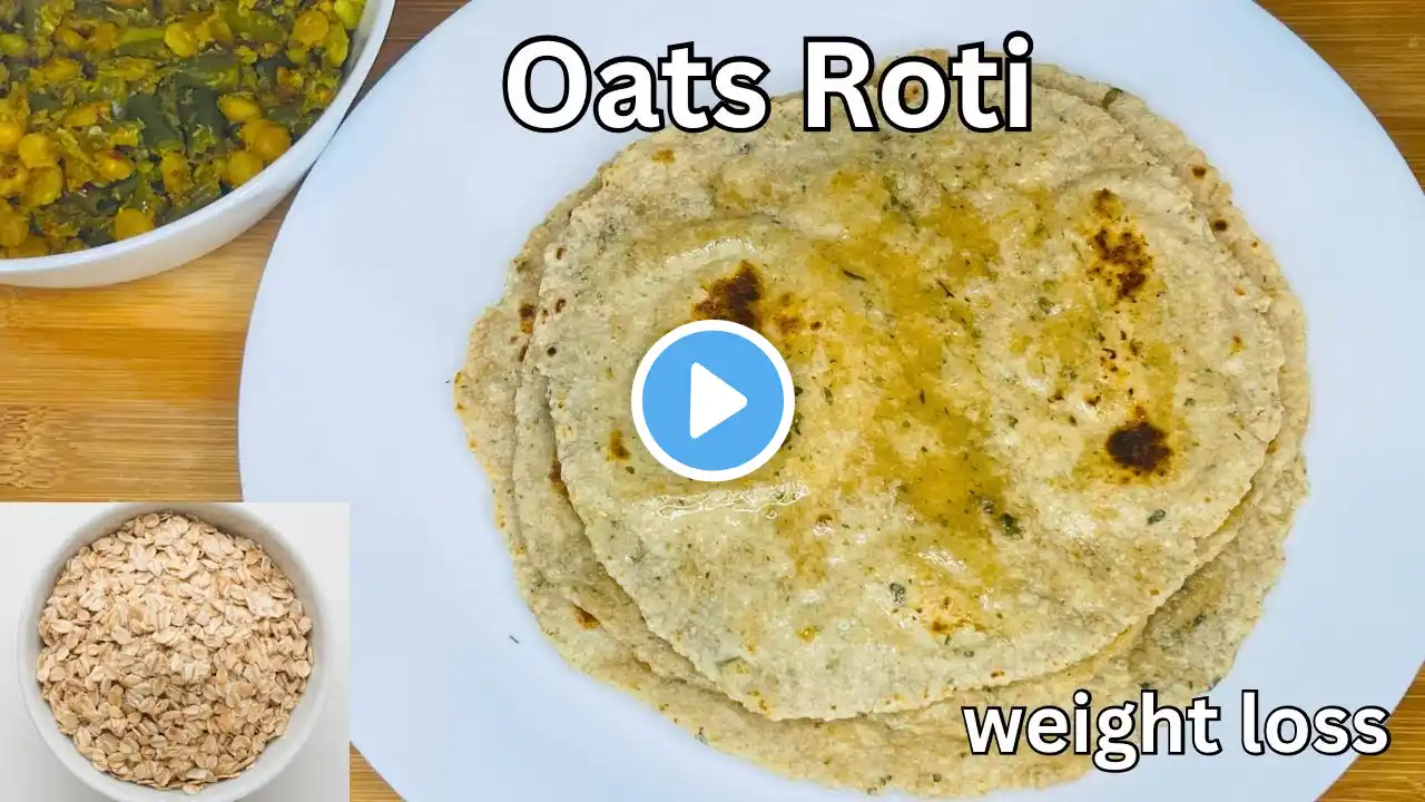 Soft Oats Roti- Perfect for Weight Loss | Oats Flatbread | Quick & Easy Oats Roti for Busy Mornings