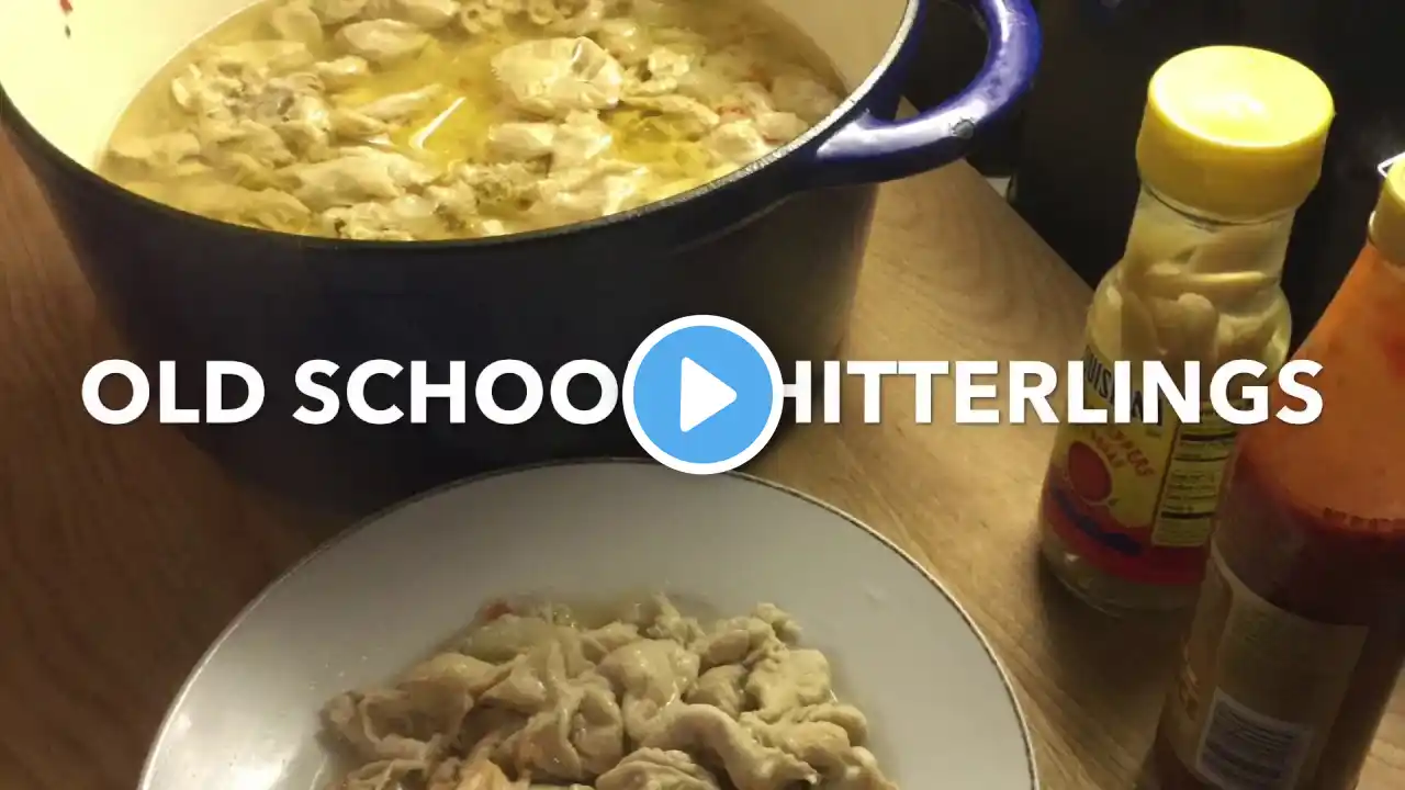 OLD SCHOOL CHITTERLINGS
