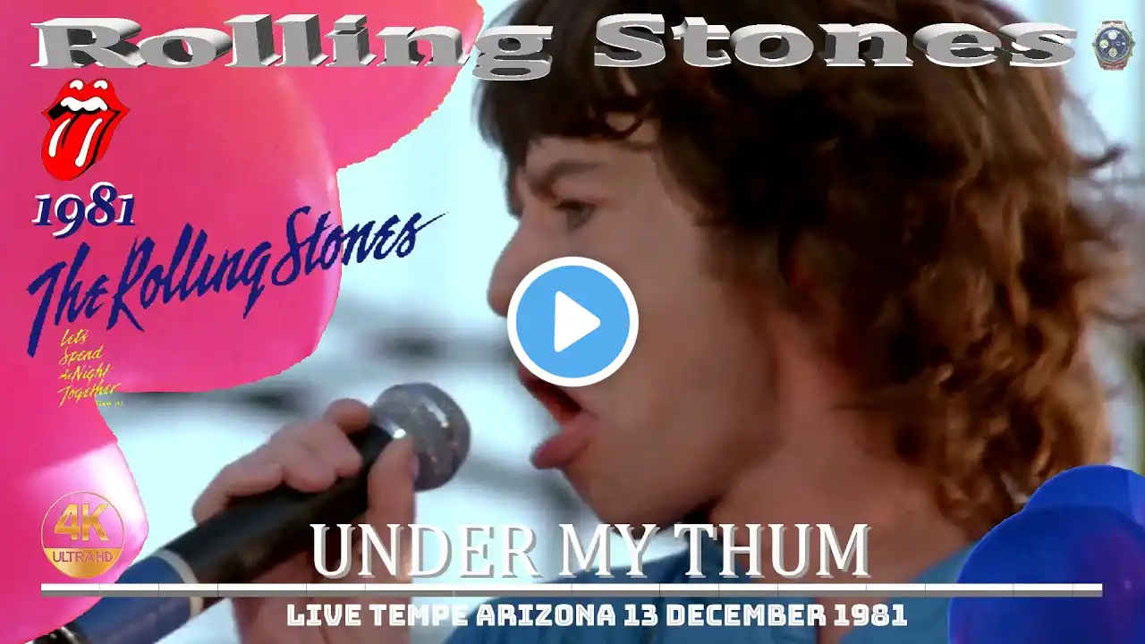 Rolling Stones 4K LIVE FILM🎬 - Under My Thumb (With INTRODUCTION) [LIVE Tempe Arizona 1981]UHD 60fps