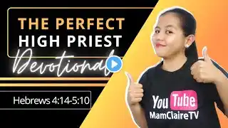 THE PERFECT HIGH PRIEST – Daily Devotional