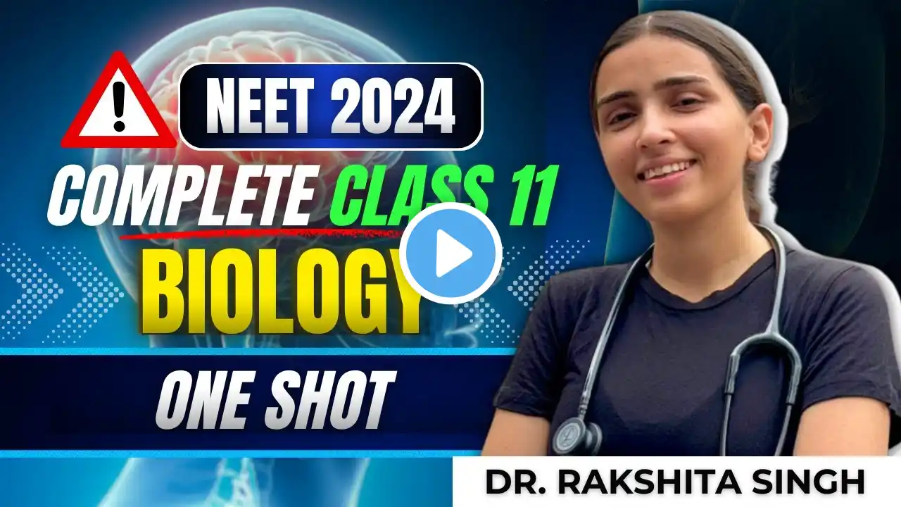 Complete Class 11 Biology Detailed One Shot Part-1 | NEET 2024.