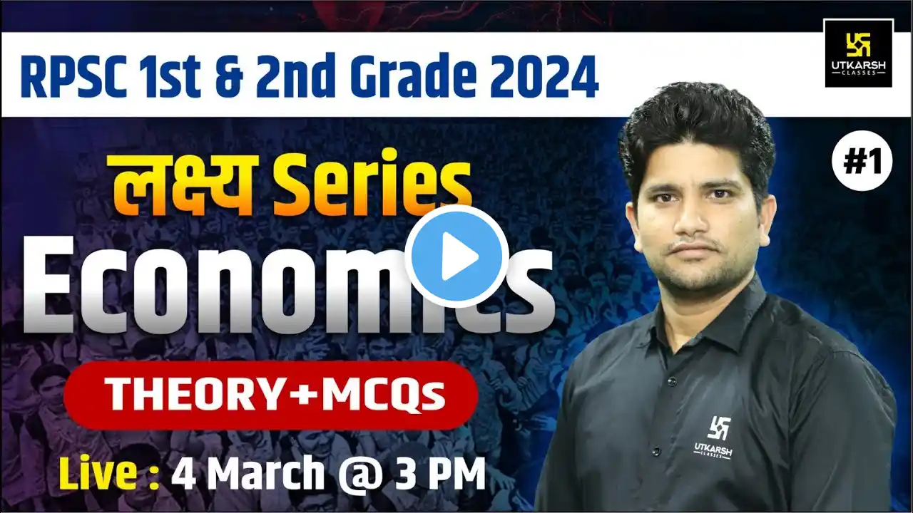 Economics for RPSC 1st & 2nd Grade 2024 | लक्ष्य Series | Umesh Sir