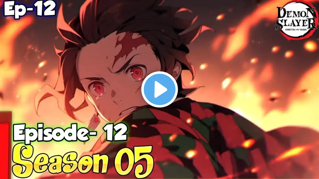 Demon Slayer Episode 12 Season 5 Explained Hindi।‎