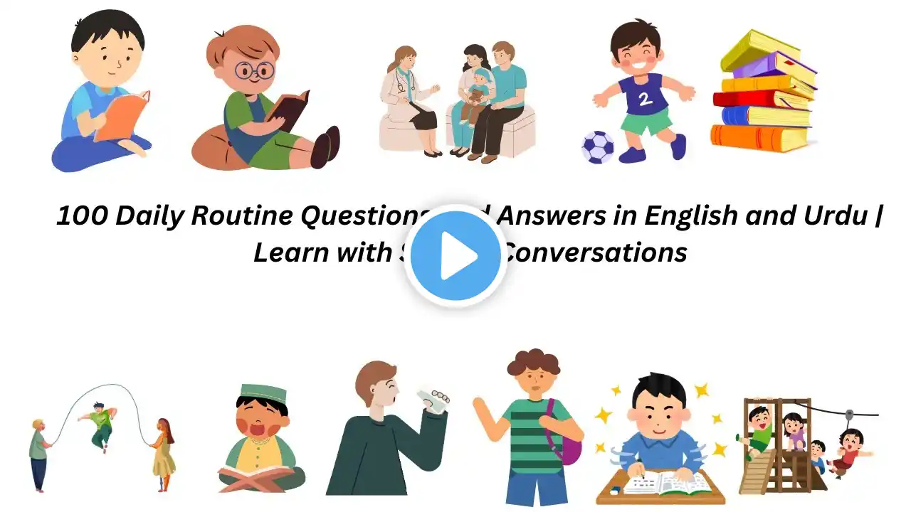 100 Daily Routine Questions and Answers in English and Urdu | Learn with Simple Conversations