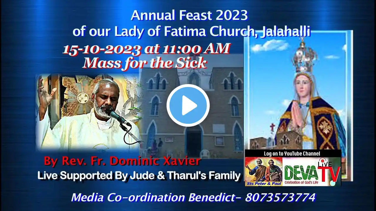 Feast of Our Lady of Fatima, Jalahalli B'lore, 15-10-2023, Mass at 03:00 AM, by Fr. Dominic Xavier