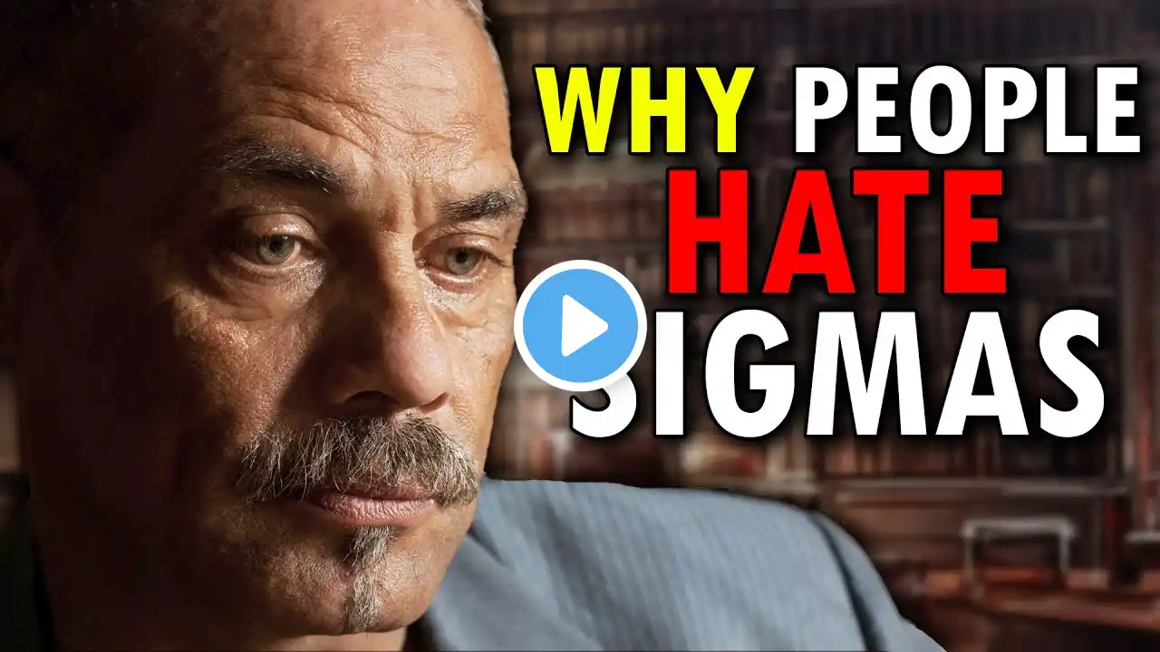 8 BIG Reasons Why People Hate Sigma Males