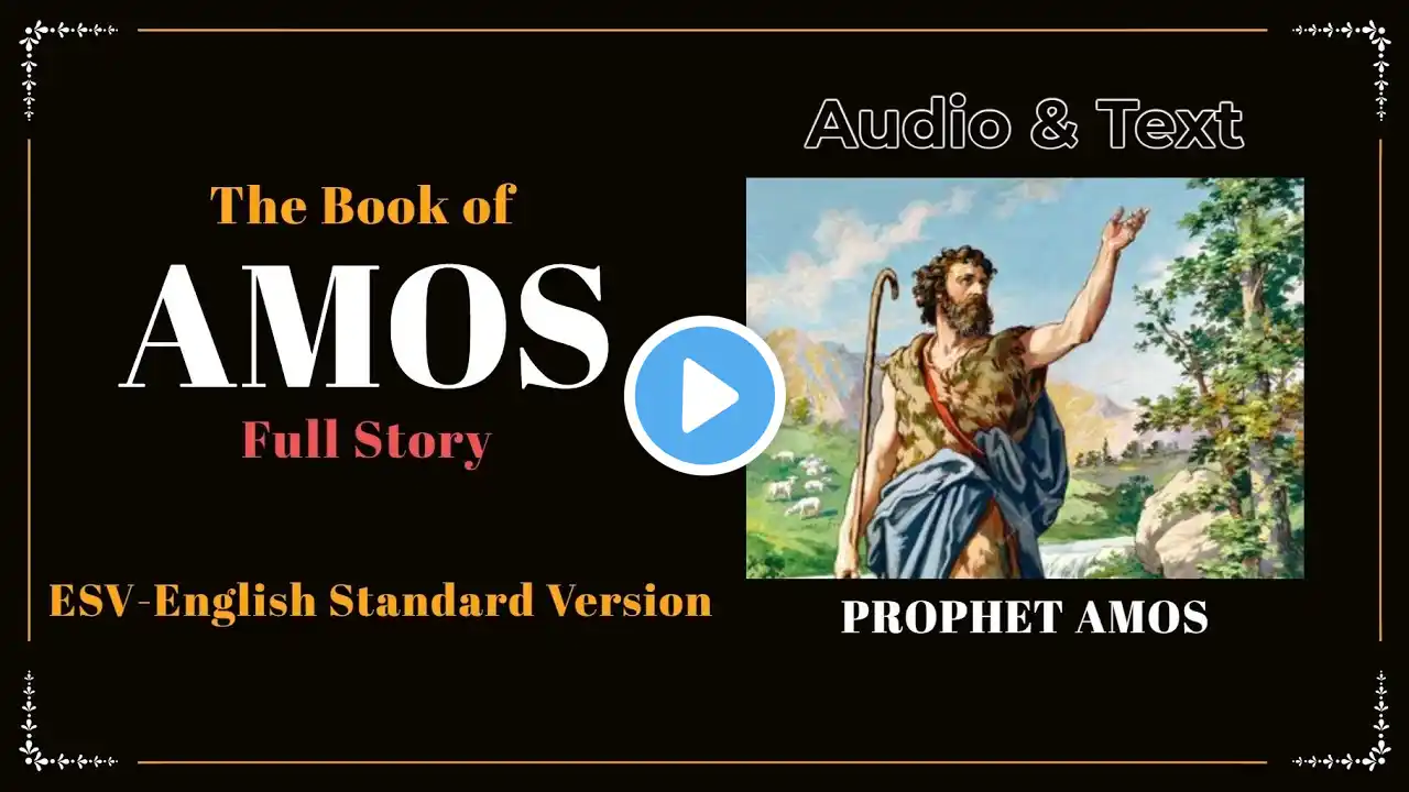 The Book of Amos (ESV) | Full Audio Bible with Text by Max McLean