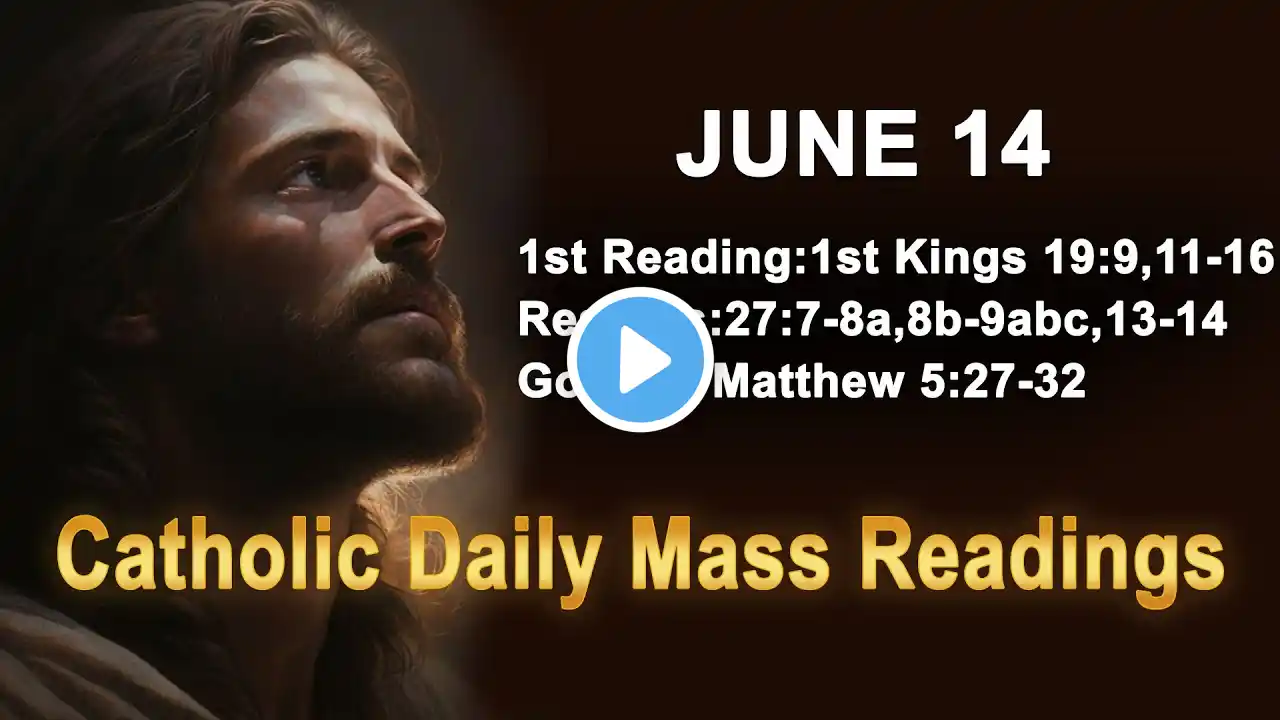 Catholic Daily Mass Readings for today I Friday June 14 2024