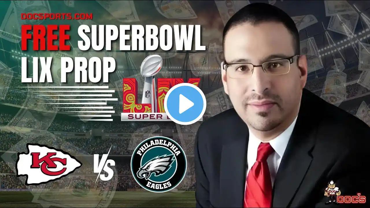 NFL Super Bowl Prop Bets Today - Best SB NFL Player Props - Chiefs vs Eagles, 2/9/25, NFL Free Picks