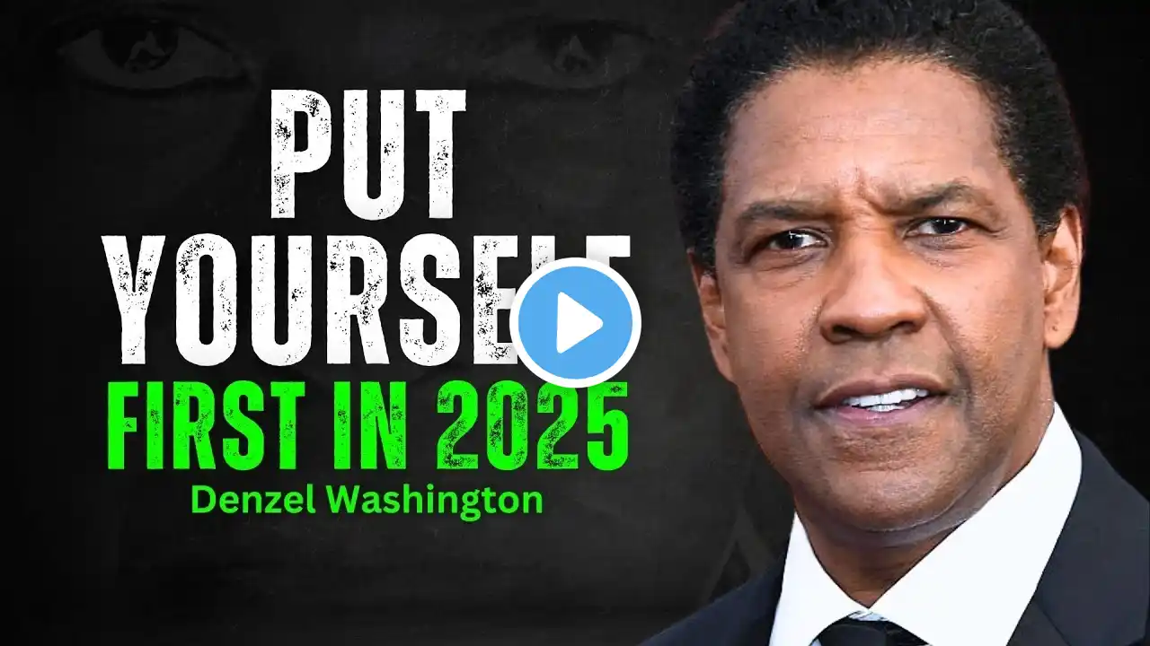 Focus on Yourself DENZEL WASHINGTON MOTIVATION