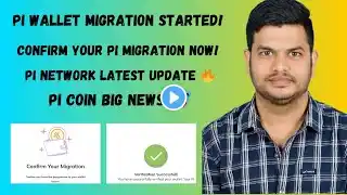 Confirm migration wallet in pi network|confirm your migration in pi|pi new important updatesintelugu