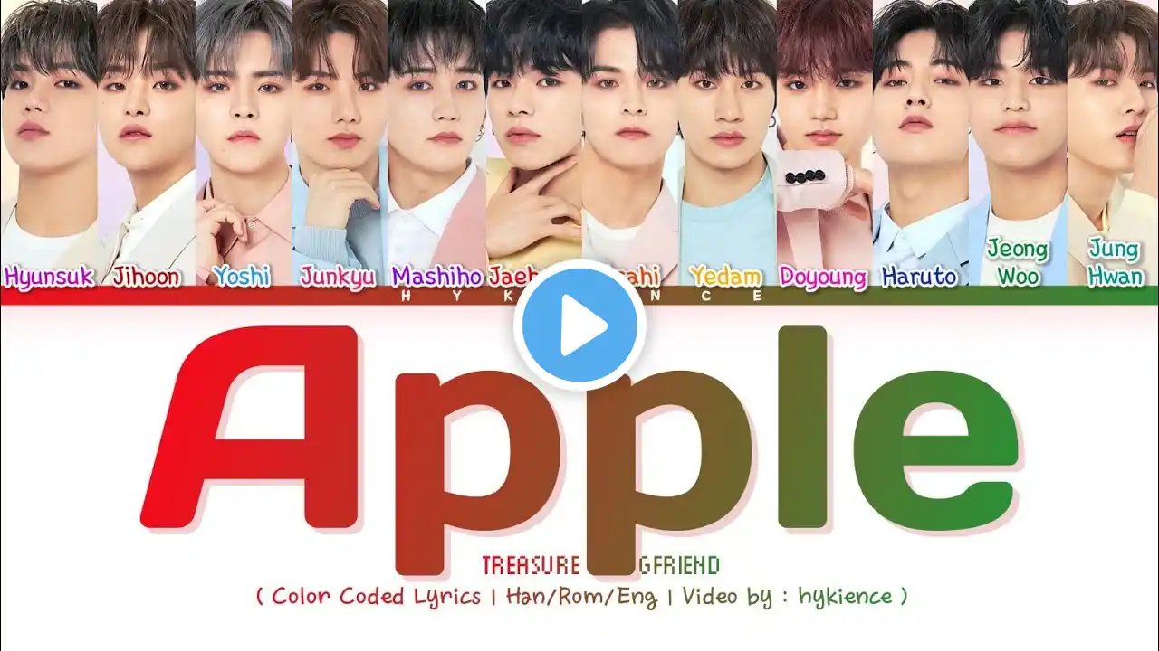 TREASURE (트레저) - 'APPLE' (GFRIEND) (How Would | Color Coded Lyrics | Han/Rom/Eng)