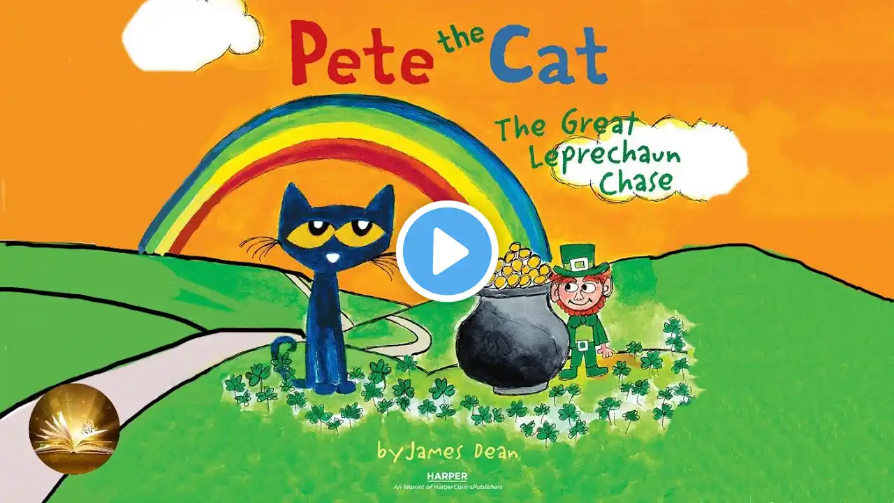 Pete the cat | The Great Leprechaun Chase | Animated Book | St. Patrick’s Day Read Aloud