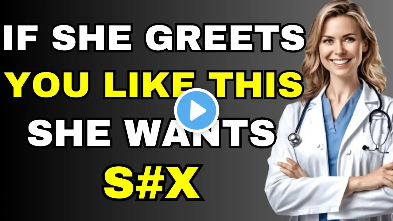 7 Ways a Woman GREETS You When She Really Likes You (PAY ATTENTION!)