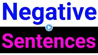 Negative Sentences Banane Ka method Kya hai / Change into Negative Sentences / English with Mansoor