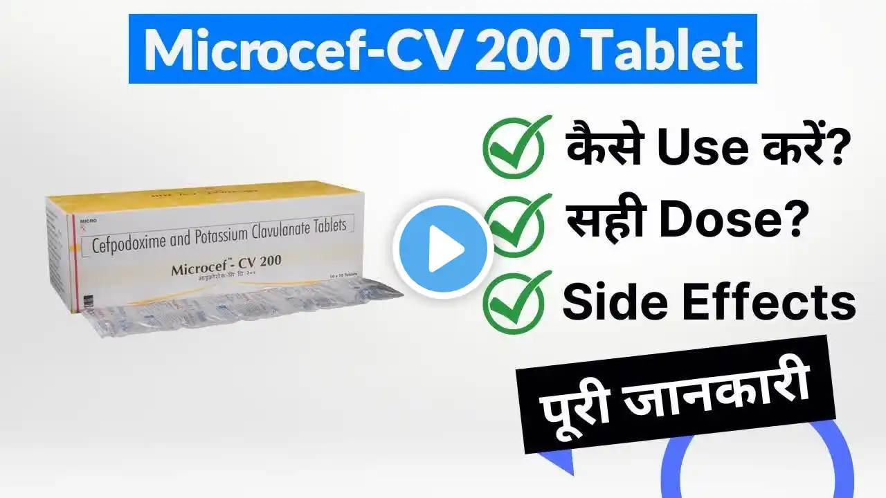 Microcef-CV 200 Tablet Uses in Hindi | Side Effects | Dose