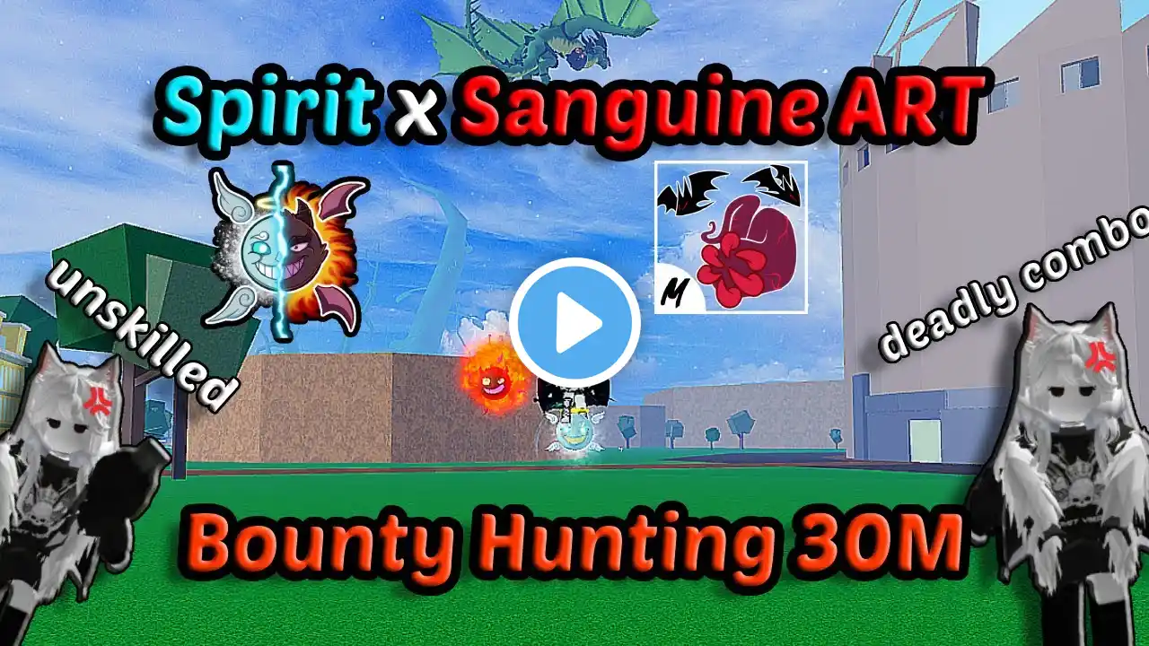 This Spirit Combo So Deadly With Sanguine ART + Spikey Trident Blox Fruits Bounty Hunting