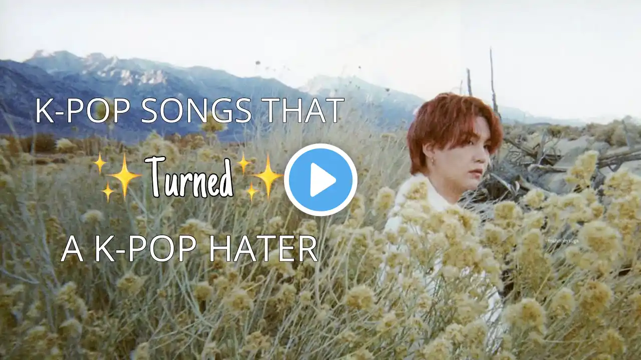 K-POP songs that TURNED a K-POP HATER🫢✨